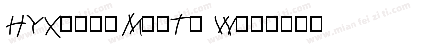 HYXiongMaoTi W字体转换